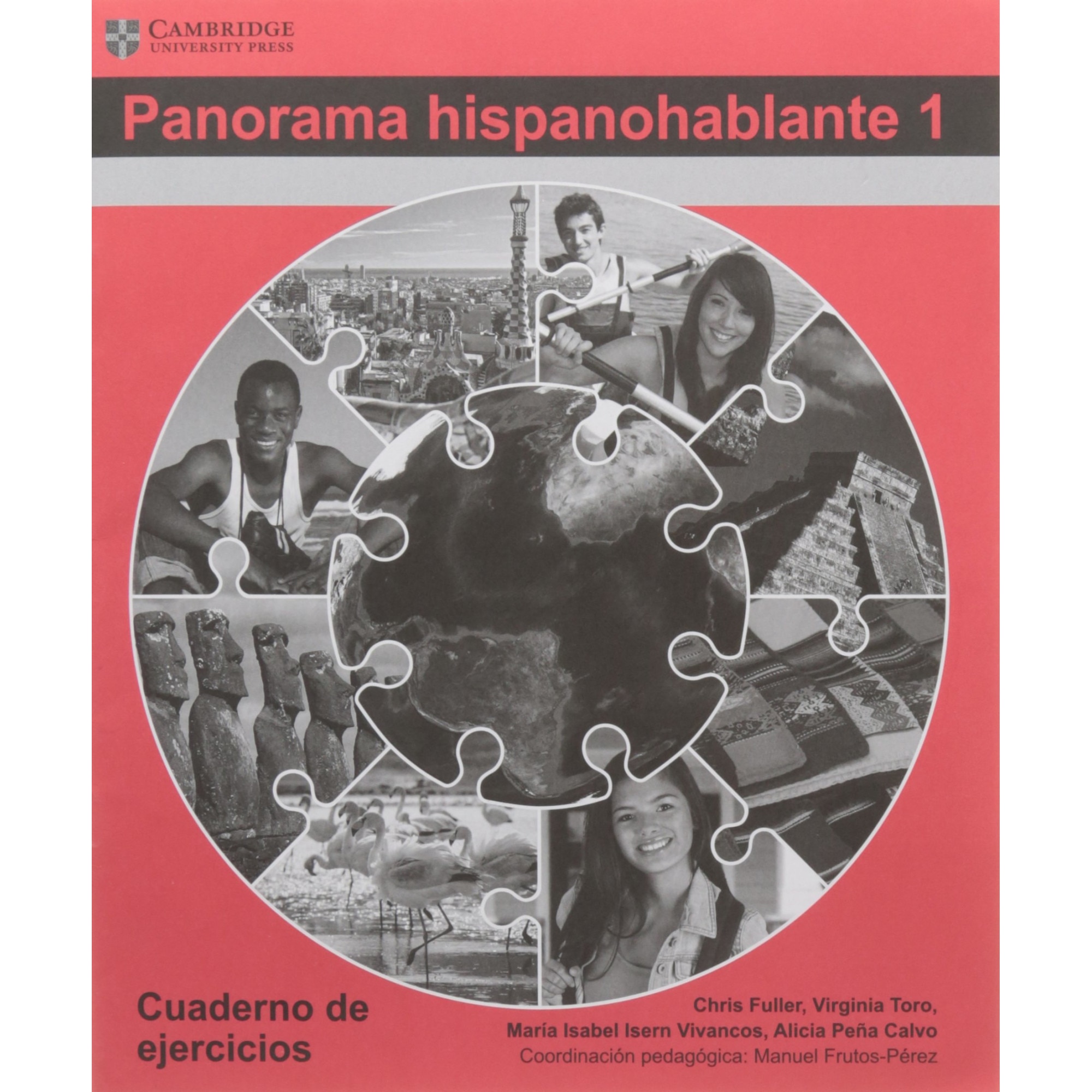 Panorama hispanohablante 1 Cuaderno de Ejercicios - Chris FullerVirginia ToroMaria Isabel Isern VivancosAlicia Pena-Calvo