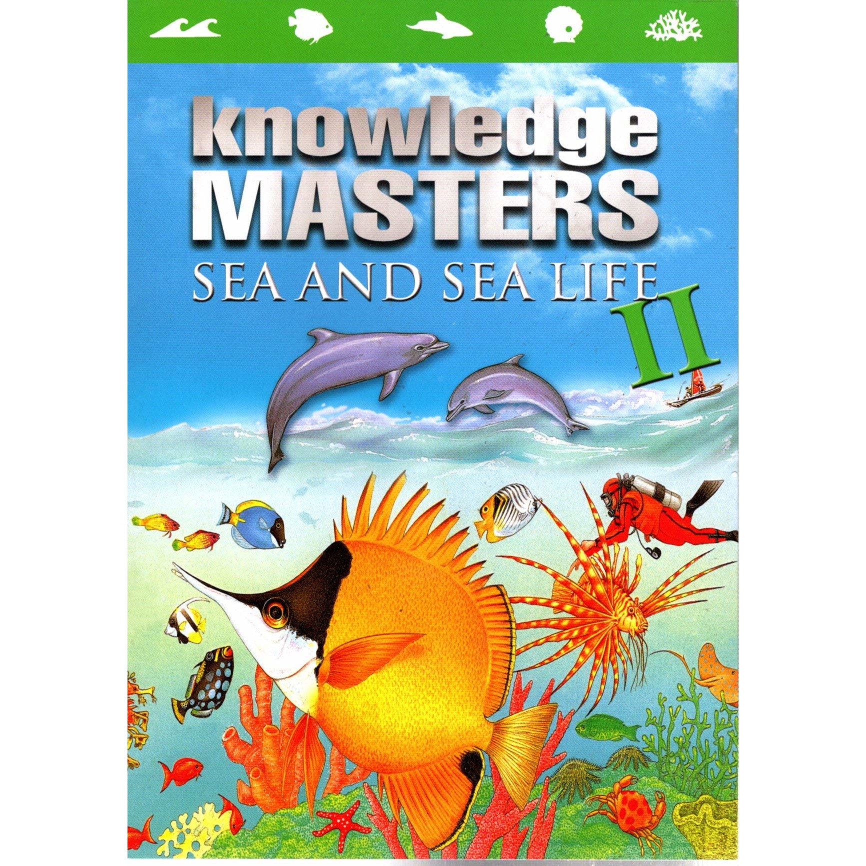 Knowledge Masters - Sea and sealife Marea si vietuitoarele sale - Mini enciclopedie pentru copii 32 pagini,+ 5 ani
