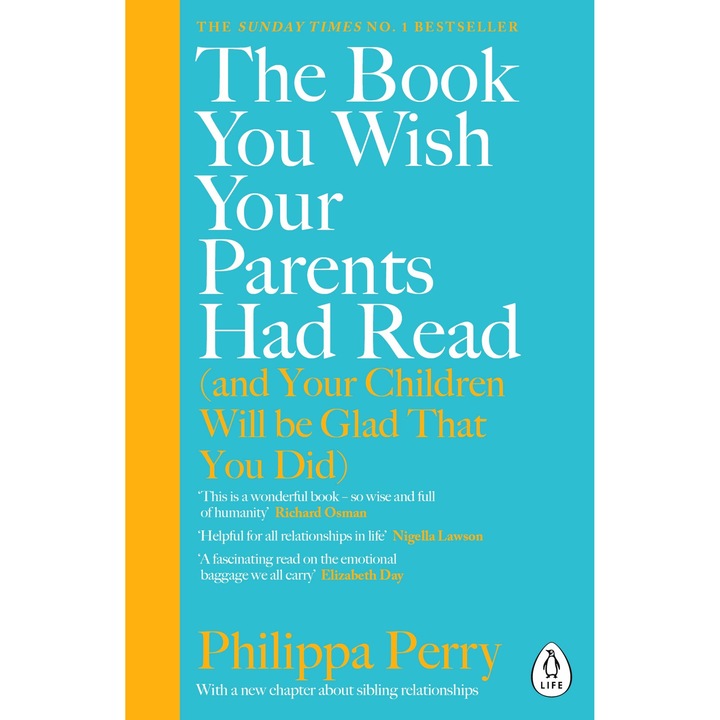 The Book You Wish Your Parents Had Read - Philippa Perry, editia 2020