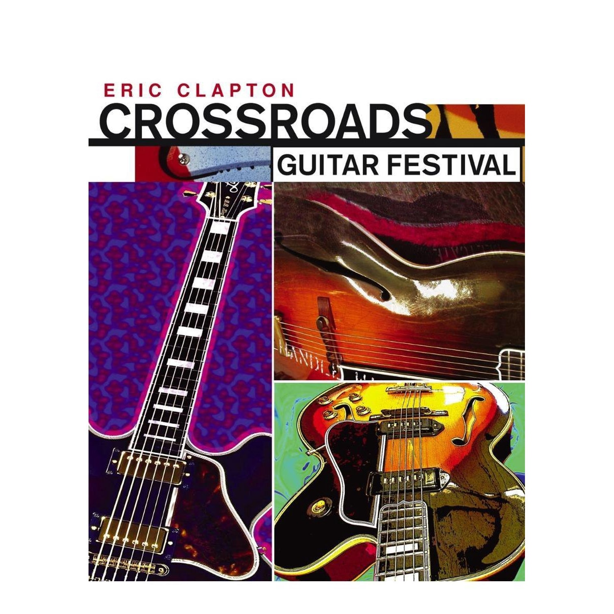 Eric Clapton - Crossroads - Guitar Festival - DVD