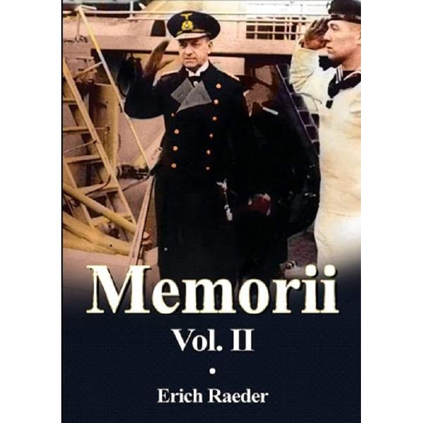 Memorii Vol.2 - Erich Raeder
