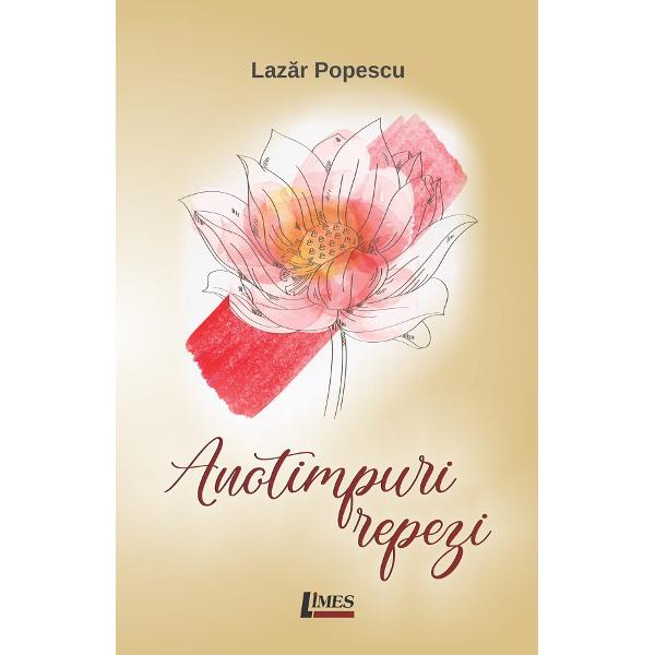 Anotimpuri repezi - Lazar Popescu