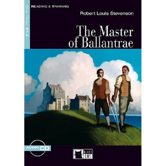 The Master of Ballantrae - Robert Louis StevensonKenneth Brodey