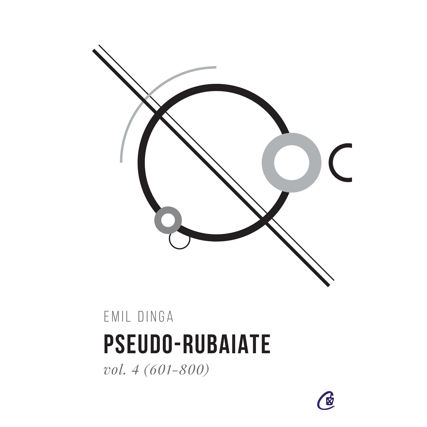 Pseudo-rubaiate - Volumul 4 - Emil Dinga