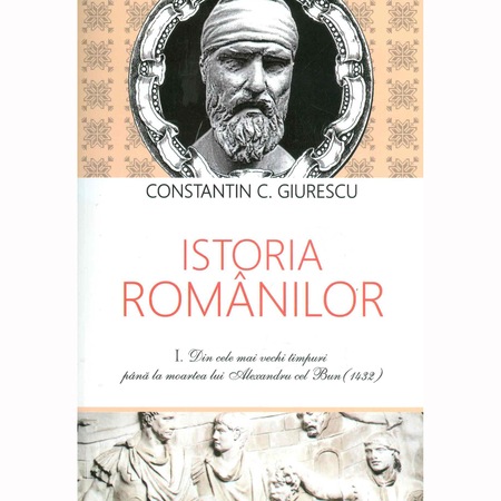 Istoria Romanilor Vol 1 2 3 Ed 5 Constantin Giurescu Emag Ro