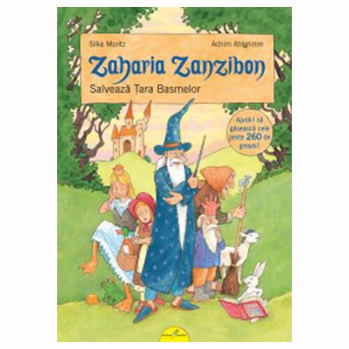 Zaharia Zanzibon 3. Salveaza Tara Basm - Silke Moritz