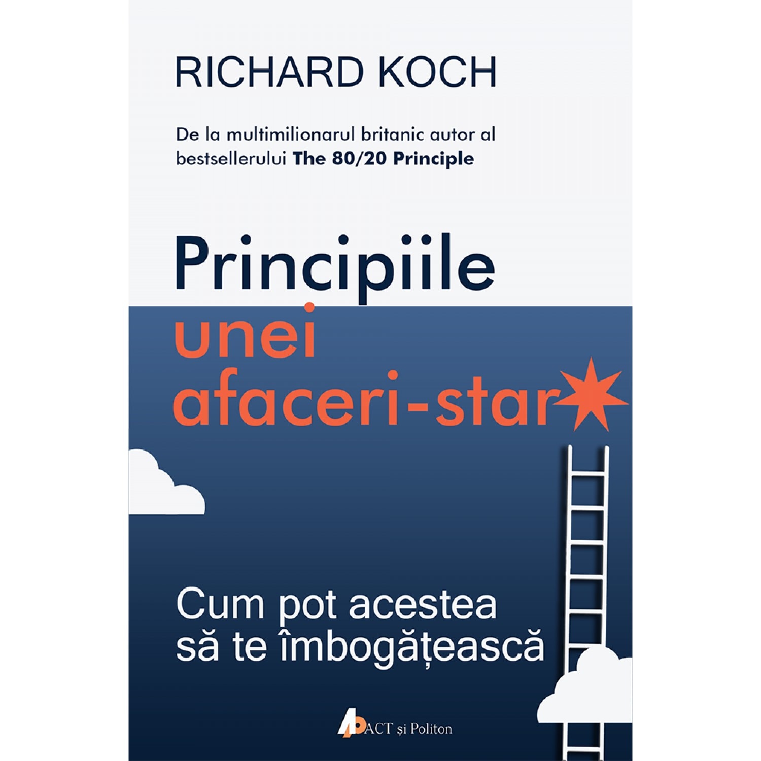 Principiile unei afaceristar - Richard Koch