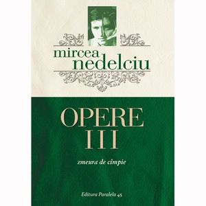 Cauți Zmeura De Campie De Mircea Nedelciu Carte Alege Din Oferta Emag Ro