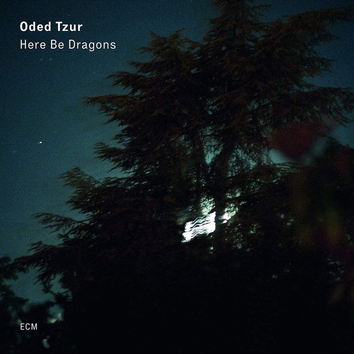 Oded Tzur - Here Be Dragons - Vinyl