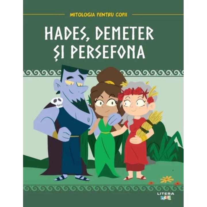 Mitologia. Hades, Demeter si Persefona