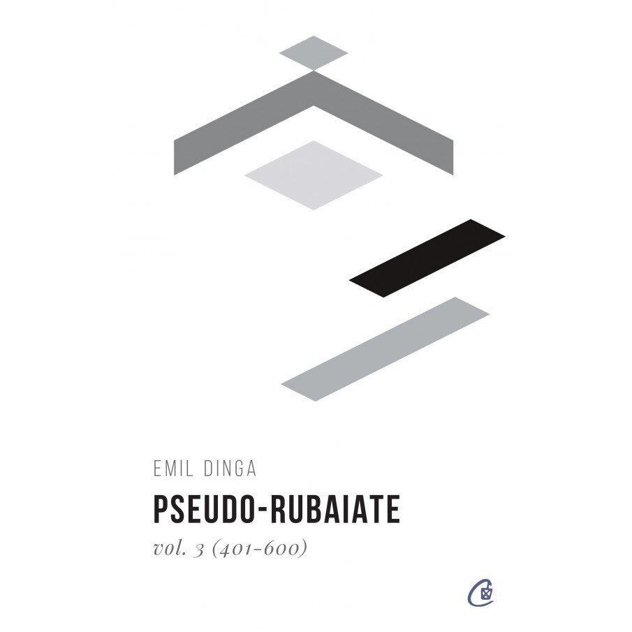 Pseudo-rubaiate - Emil Dinga, editia 2020