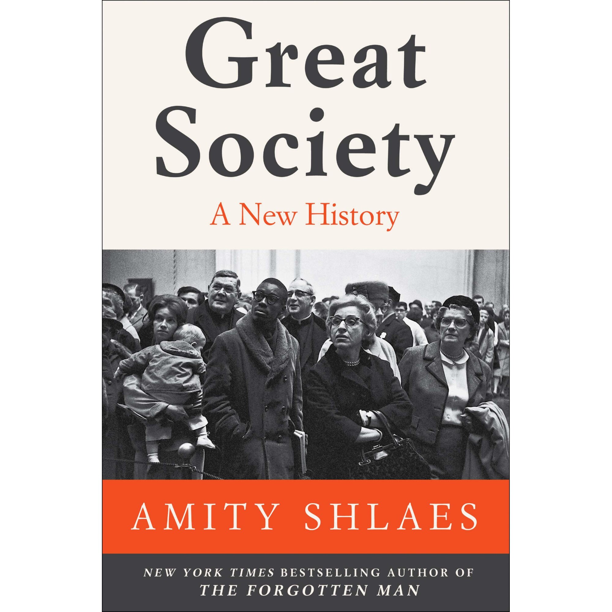 Great Society: A New History - Amity Shlaes