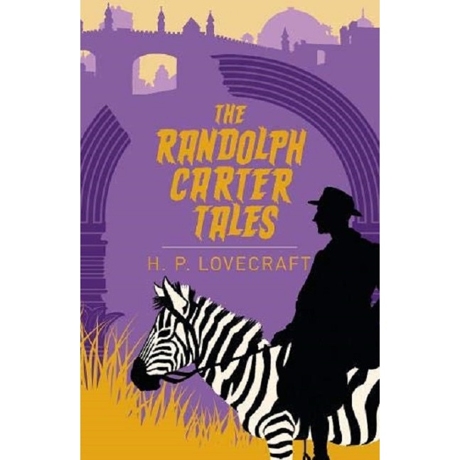 The Randolph Carter Tales - H.P. Lovecraft, editia 2020