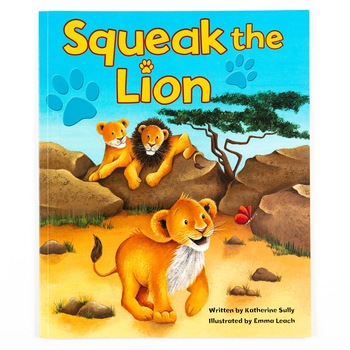 Carte de povesti Squeak the lion, Katerine Sully, 32 pagini + 3 ani Carte de povesti Squeak the lion, Katerine Sully, 32 pagini + 3 ani