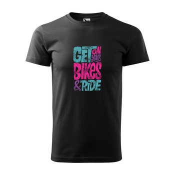 Tricou negru barbati, idee de cadou, pentru biciclisti, Get on Your Bikes, marime XL