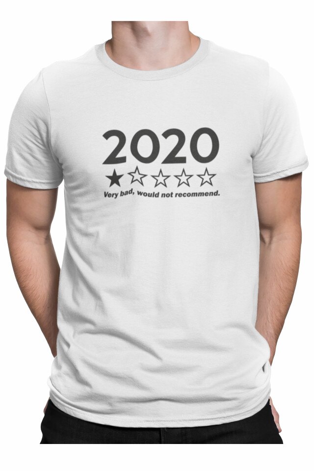 Tricou pentru barbati personalizat cu textul 2020 - foarte rau, nu recomand, Priti Global, Alb