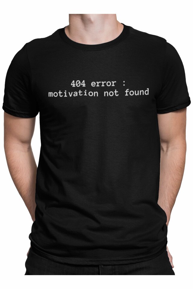 Tricou personalizat cu mesaj amuzant pentru baieti pasionati de informatica ce nu au intotdeauna zile bune, 404 error. Motivatia nu a fost gasita, Priti Global, Negru