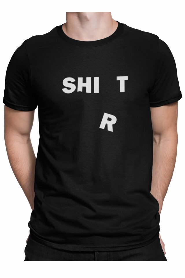 Tricou personalizat pentru barbati, cu mesaj amuzant, Priti Global, SHIRT.... SHIT, Negru