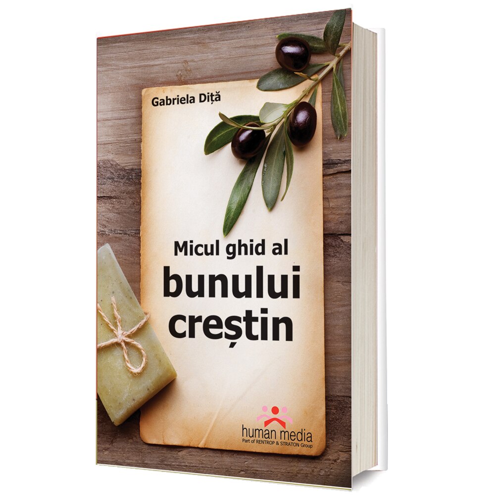 Micul ghid al bunului crestin autor Gabriela Dita