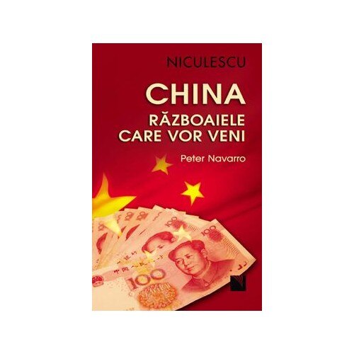 China. Razboaiele care vor veni