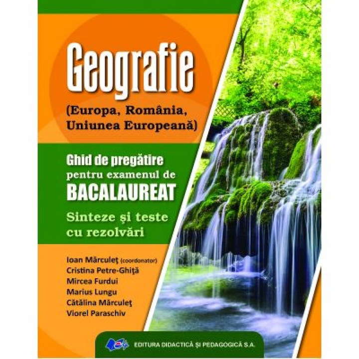 Geografie Ghid de pregatire pentru examenul de bacalaureat, Ioan Marculet