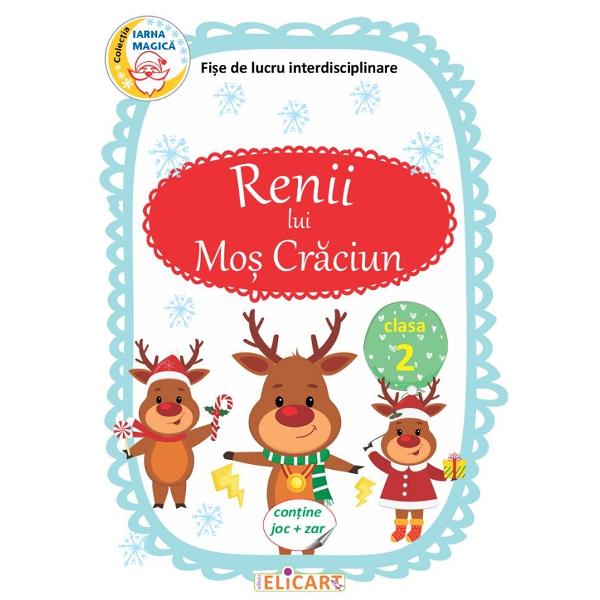 Renii lui Mos Craciun - Clasa 2 - Fise de lucru