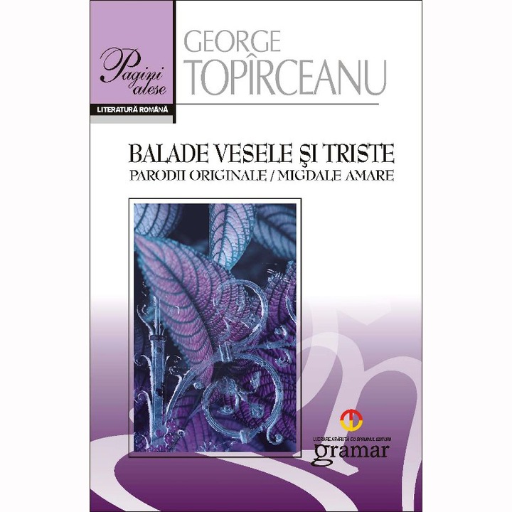 Balade vesele si triste - George Topirceanu