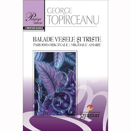 Balade Vesele Si Triste George Topirceanu Emag Ro