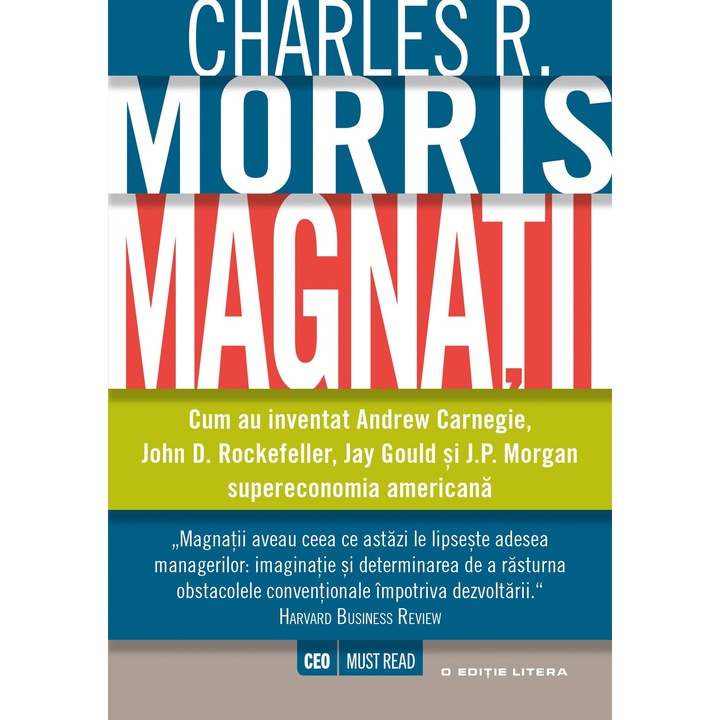 Magnatii - Charles R. Morris