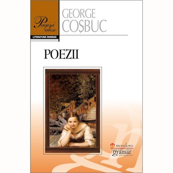 Poezii - George Cosbuc Poezii - George Cosbuc