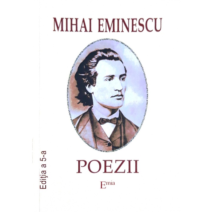 Poezii Mihai Eminescu,Editura Emia,Mihai Eminescu