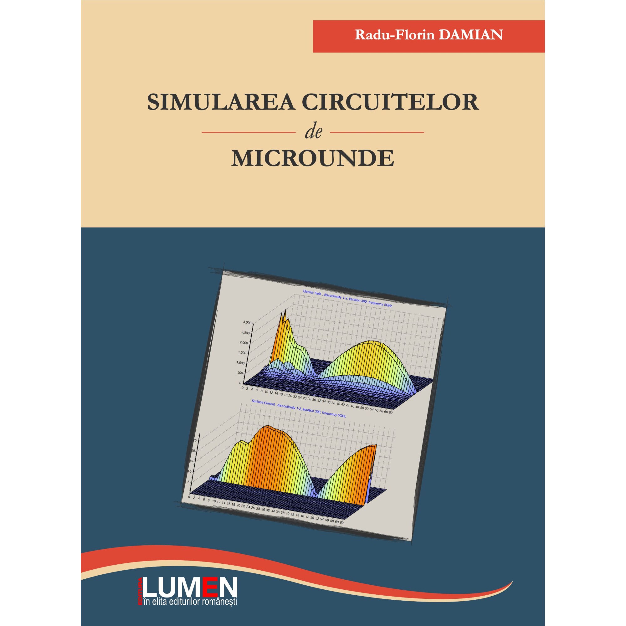 Simularea circuitelor de microunde, Radu Florin DAMIAN, 235 pagini