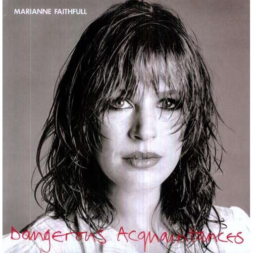 Marianne Faithfull - Dangerous Acquaintances (LP)