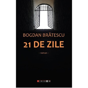 21 de zile - Bogdan Bratescu 21 de zile - Bogdan Bratescu