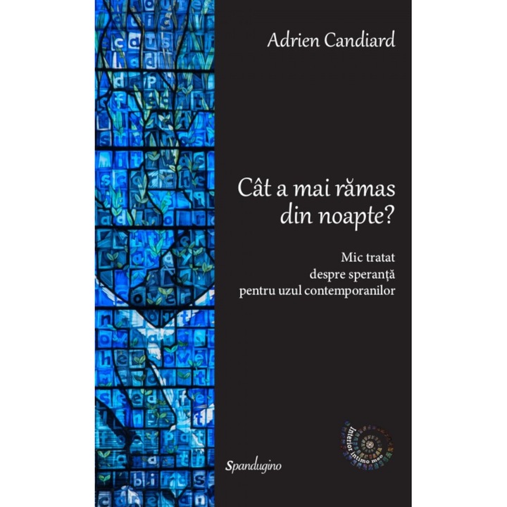 Cat a mai ramas din noapte - Adrien Candiard