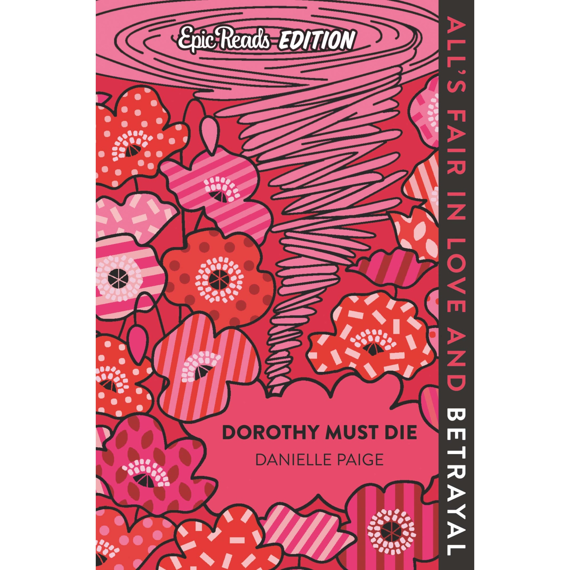 Dorothy Must Die - Danielle Paige, editia 2020