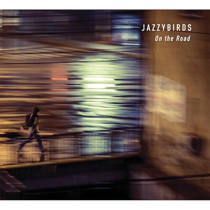 Jazzybirds - On the Road - CD digipack