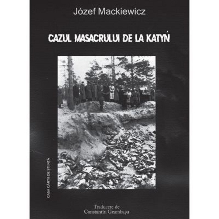Cazul Masacrului de la Katyn - Jozef Mackiewicz