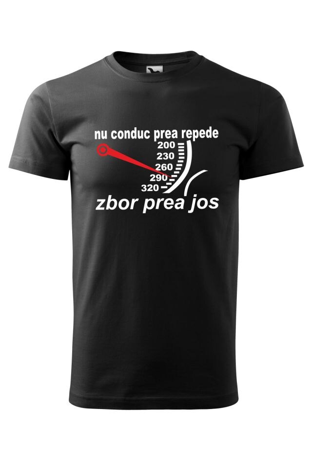Tricou barbati personalizat Nu conduc prea repede, Malfini, Negru