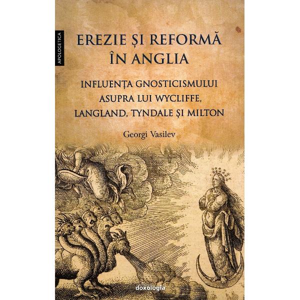 Erezie si reforma in Anglia - Georgi Vasilev