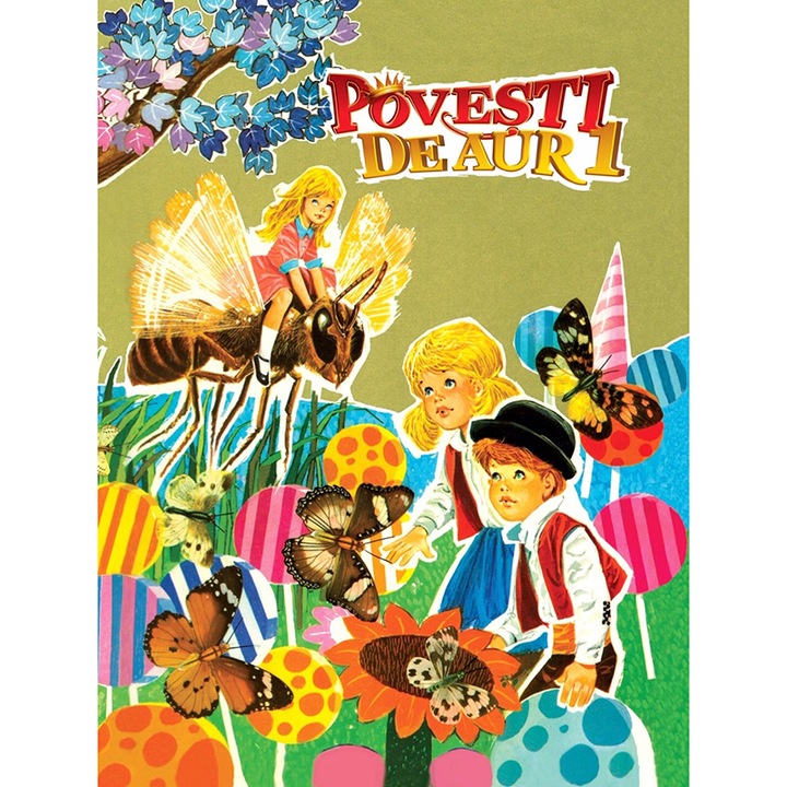 Povesti de aur Vol. I