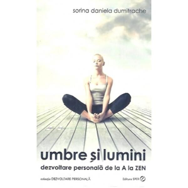 Umbre si lumini - Sorina Daniela Dumitrache