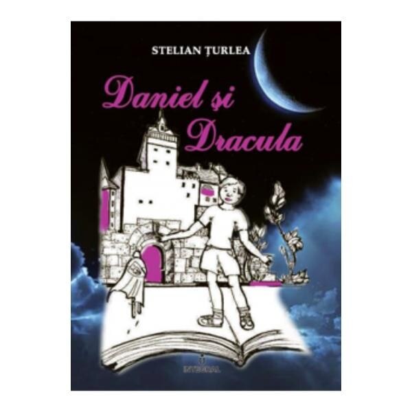 Daniel si Dracula - Stelian Turlea