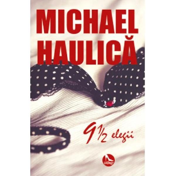 9 1/2 elegii - Michael Haulica
