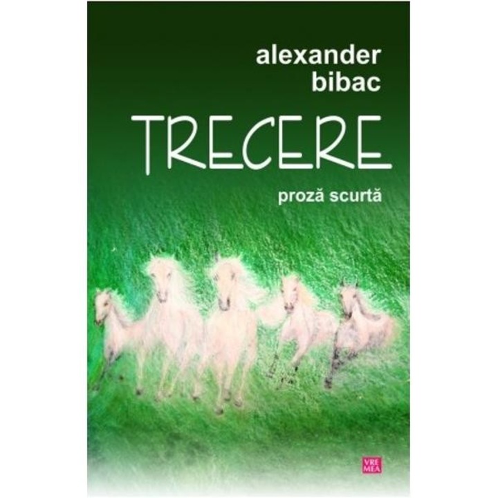 Trecere - Alexander Bibac