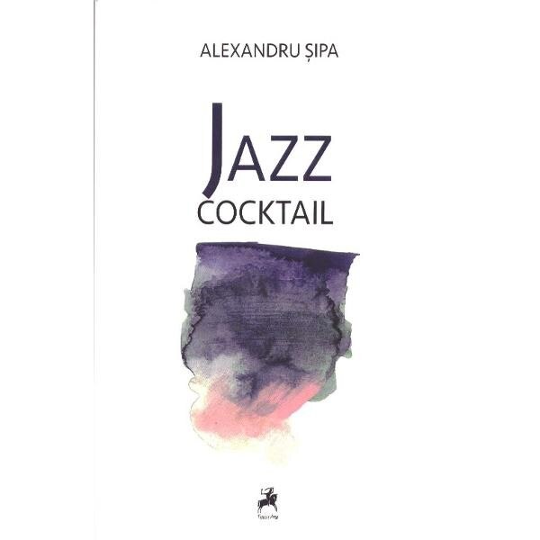 Jazz cocktail - Alexandru Sipa