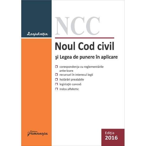 Noul Cod Civil Si Legea De Punere In Aplicare Ed 13 05 01 2016 Emag Ro