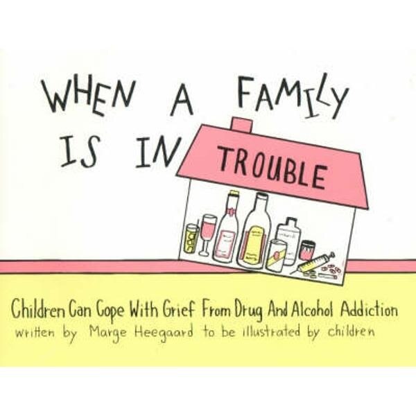 When a Family is in Trouble