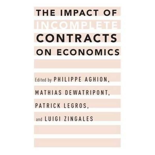 Impact of Incomplete Contracts on Economics