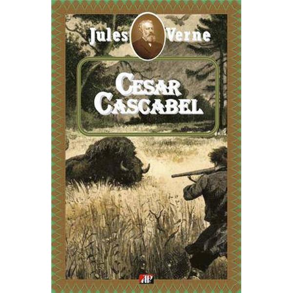 Cesar Cascabel - Jules Verne